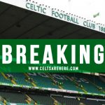Done Deals! Celtic Confirm Three New Signings