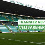 Stubborn Celtic Continue Multi-Million Striker Chase Celtic